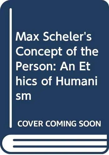 Cover of Max Scheler's Concept of the Person