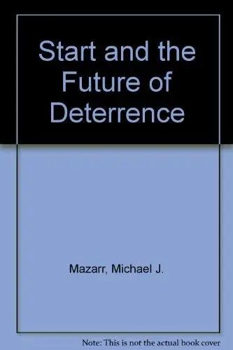 Cover of Start and the Future of Deterrence