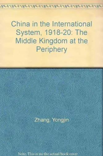 Cover of China in the International System, 1918-20