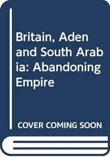 Cover of Britain, Aden and South Arabia