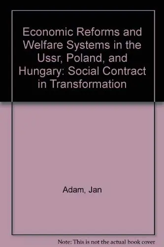 Cover of Economic Reforms and Welfare Systems in the Ussr, Poland, and Hungary