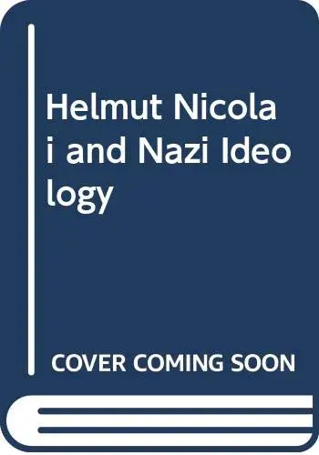 Cover of Helmut Nicolai and Nazi Ideology