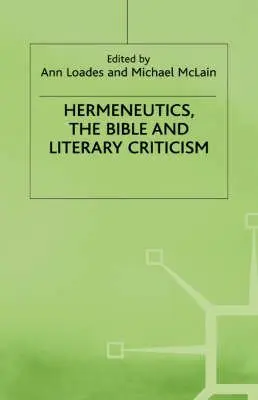 Cover of Hermeneutics, the Bible, and Literary Criticism