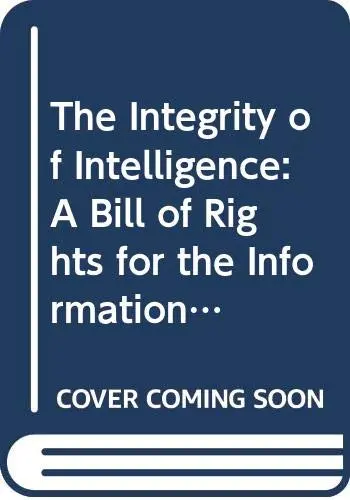 Cover of The Integrity of Intelligence