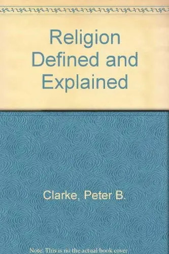 Cover of Religion Defined and Explained