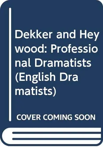 Cover of Dekker and Heywood