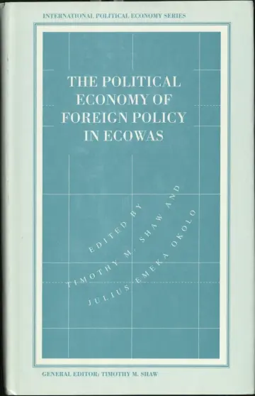 Cover of The Political Economy of Foreign Policy in Ecowas