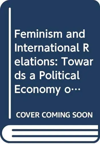 Cover of Feminism and International Relations
