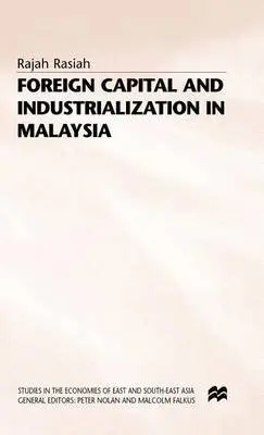 Cover of Foreign Capital and Industrialization in Malaysia