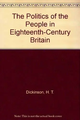 Cover of The Politics of the People in Eighteenth-Century Britain
