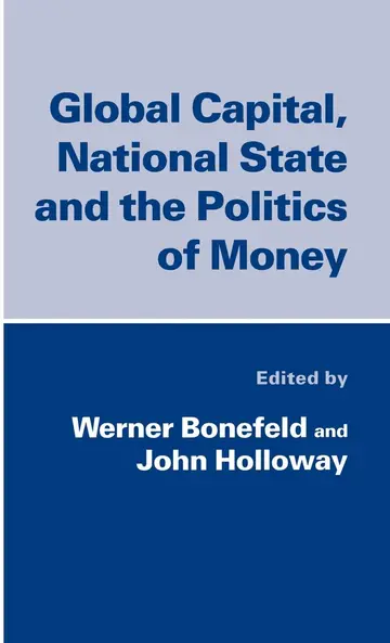 Cover of Global Capital, National State and the Politics of Money