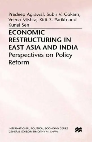Cover of Economic Restructuring in East Asia and India