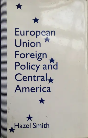 Cover of European Union Foreign Policy and Central America