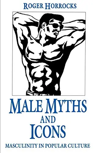 Cover of Male Myths and Icons