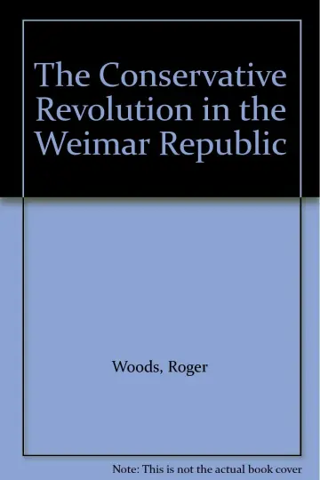 Cover of The Conservative Revolution in the Weimar Republic