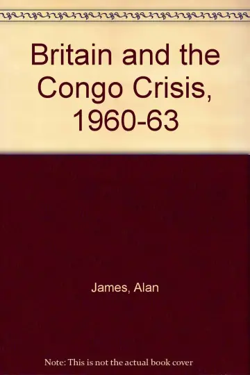 Cover of Britain and the Congo Crisis, 1960-63