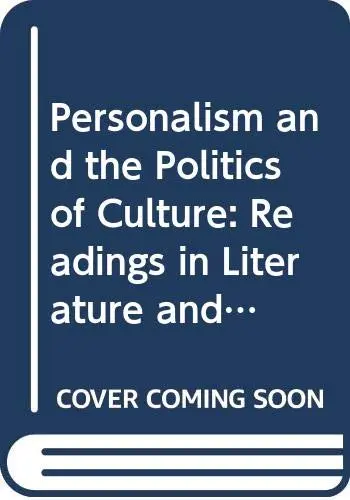 Cover of Personalism and the Politics of Culture