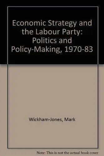 Cover of Economic Strategy and the Labour Party