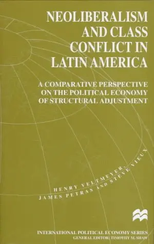 Cover of Neoliberalism and Class Conflict in Latin America