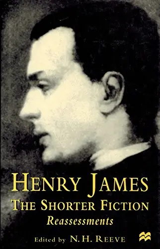Cover of Henry James the Shorter Fiction