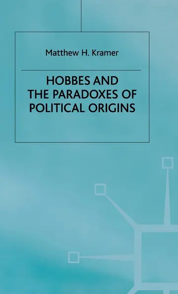 Cover of Hobbes and the Paradoxes of Political Origins