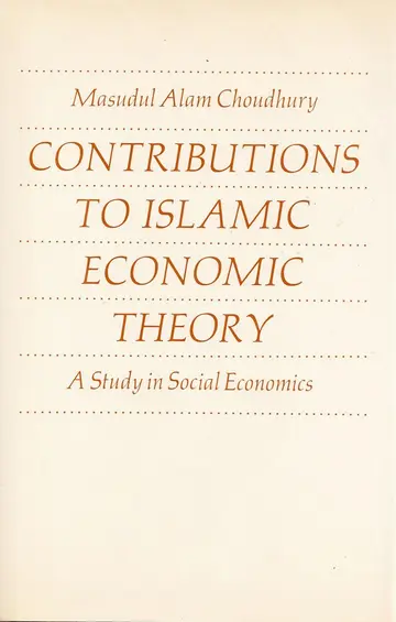 Cover of Contributions to Islamic Economic Theory