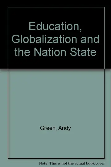 Cover of Education, Globalization and the Nation State