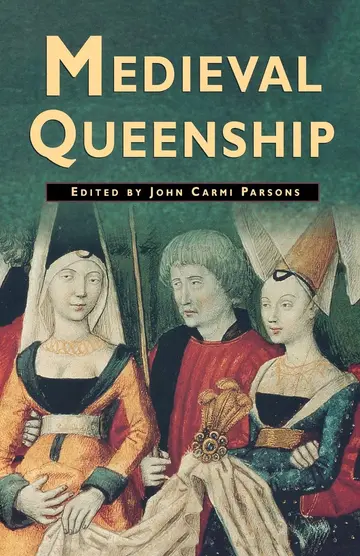 Cover of Medieval Queenship