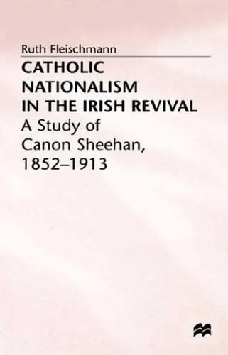 Cover of Catholic Nationalism in the Irish Revival