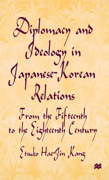 Cover of Diplomacy and Ideology in Japanese-Korean Relations