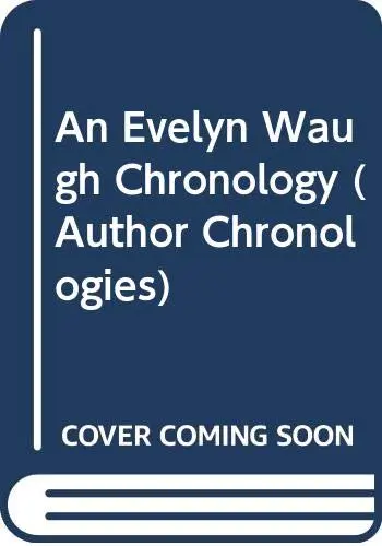 Cover of An Evelyn Waugh Chronology