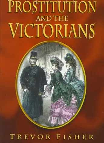 Cover of Prostitution and the Victorians