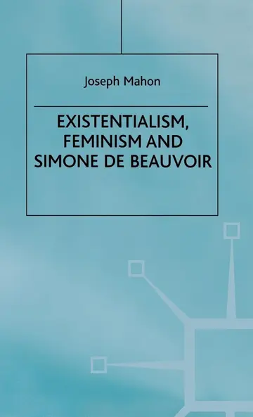 Cover of Existentialism, Feminism and Simone de Beauvoir