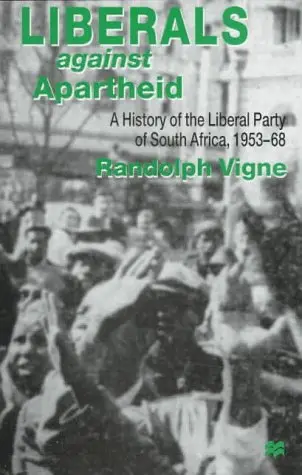 Cover of Liberals Against Apartheid