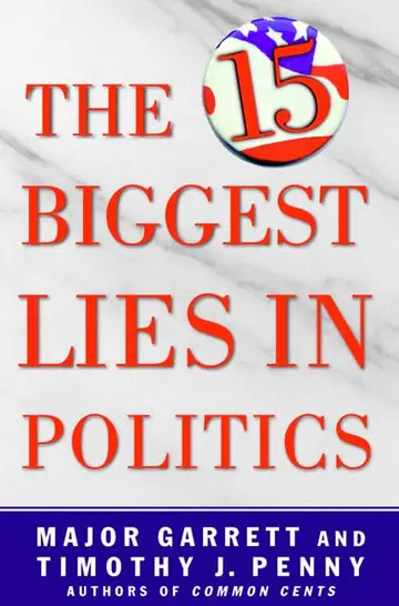 Cover of The 15 Biggest Lies in Politics
