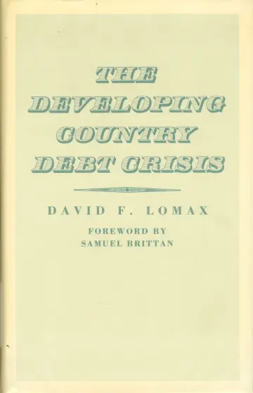 Cover of The Developing Country Debt Crisis