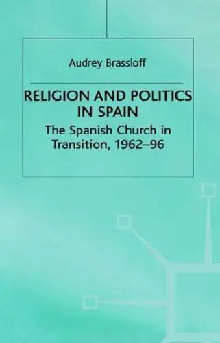 Cover of Religion and Politics in Spain