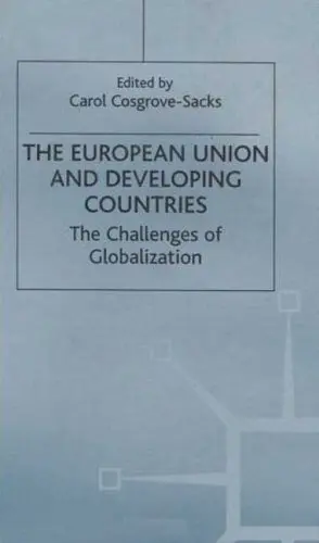 Cover of The European Union and Developing Countries