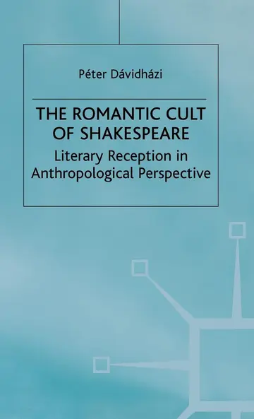 Cover of The Romantic Cult of Shakespeare