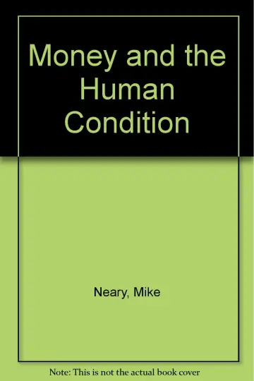 Cover of Money and the Human Condition