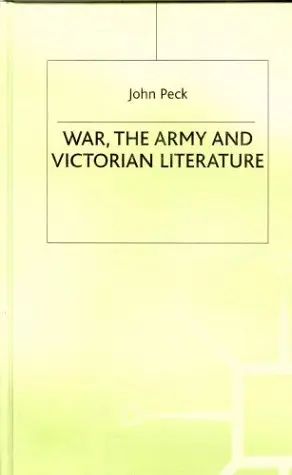 Cover of War, the Army and Victorian Literature