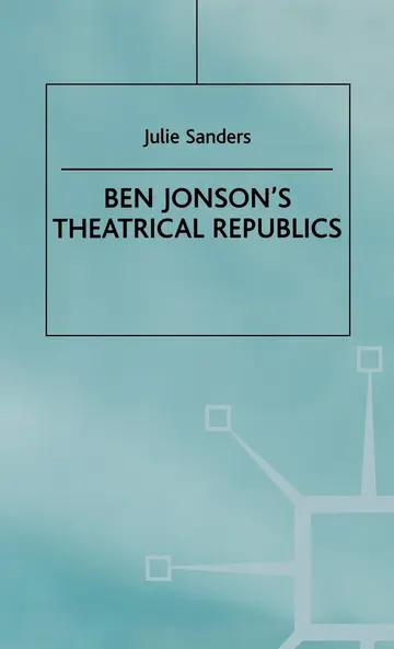 Cover of Ben Jonson's Theatrical Republics