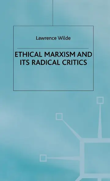 Cover of Ethical Marxism and Its Radical Critics