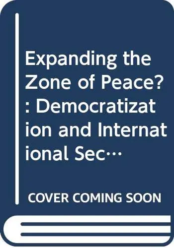 Cover of Expanding the Zone of Peace?