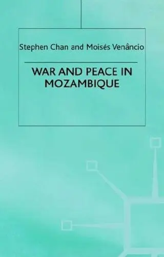 Cover of War and Peace in Mozambique