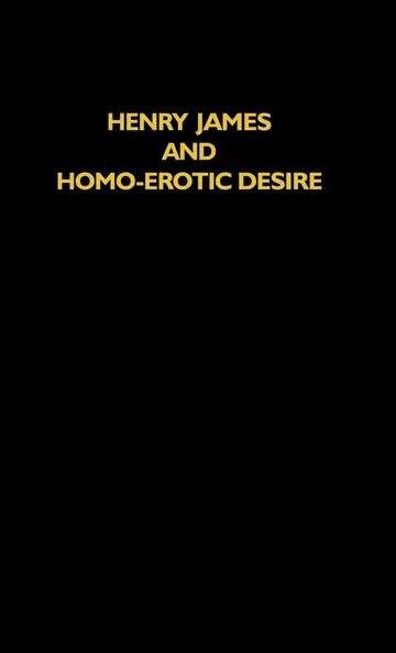 Cover of Henry James and Homo-Erotic Desire