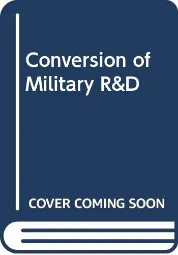 Cover of Conversion of Military R&D