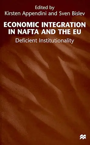 Cover of Economic Integration in Nafta and the Eu