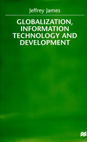 Cover of Globalization, Information Technology and Development