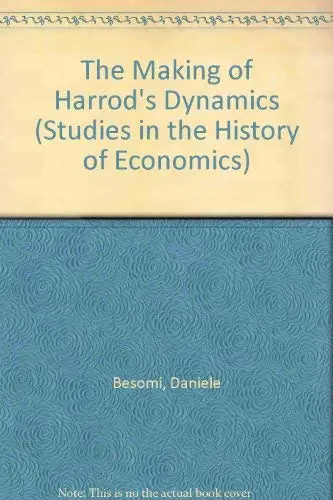 Cover of The Making of Harrod's Dynamics